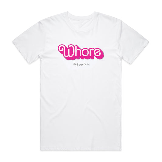 Mehro Whore Tee